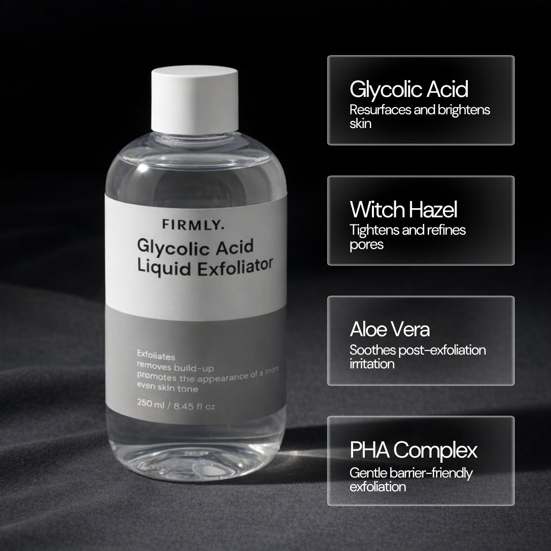 Firmly Glycolic Acid Exfoliator benefits – Glycolic Acid resurfaces, Witch Hazel tightens pores, Aloe Vera soothes, PHA Complex gentle exfoliation
